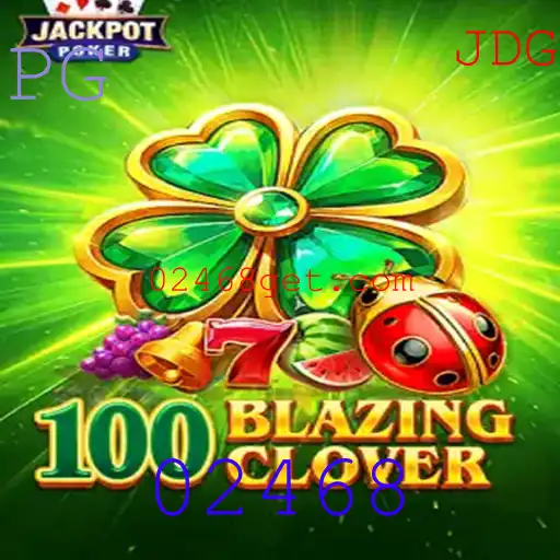 Explorando o Mundo Empolgante de 100BlazingClover: Uma Nova Experiência de Jogo